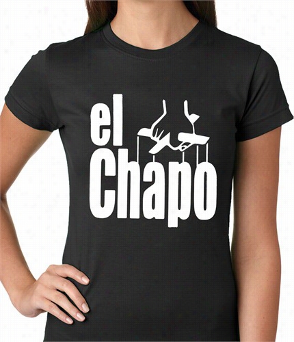 The God Father Inspired El Chapo Ladies T-shirt