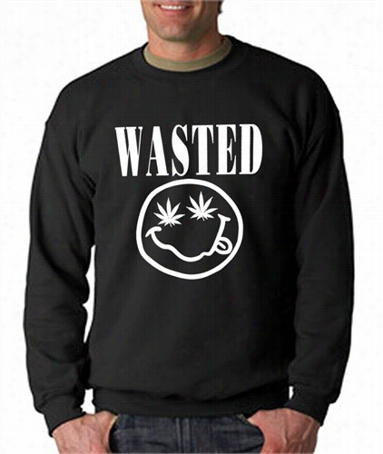 Wasted Pot Leaf Ssmiley Face Crew Nevk Sweatshirt