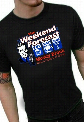 Weekend Ofrecats Mostly D Runk Through  A Chance Of Horny T-shirt