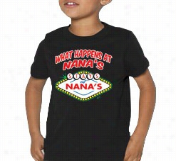 What Hap Pens At Nana's House Kids T-shirt