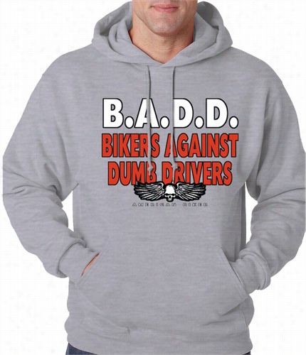 Bikers Agains Unable To Speak Drivers Hoodie