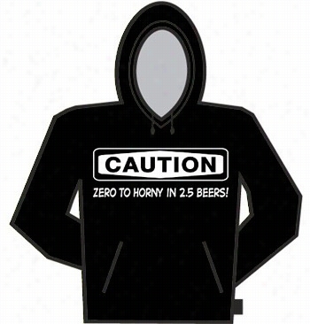 Caution: Zero To Horny Hoodie