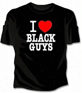 I Love Black Guys Girls T-shirt