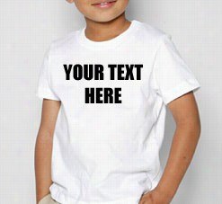 Kids Custom Saying T-shirt (white)