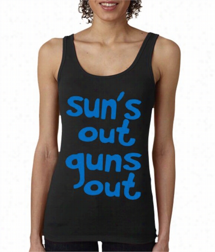 Ladies Sun's Out Guns Out Tank