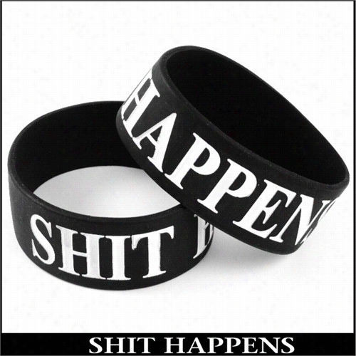 Shit Happens Designer Rubber Saying Bracelet