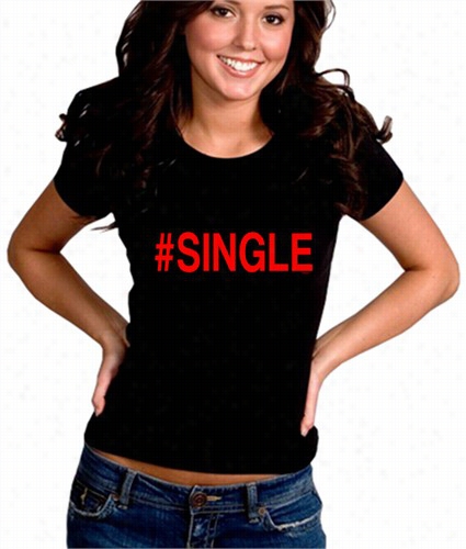 #single, Girl's T-shirt