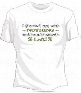 Started Out With Nothing Girls T-shirt