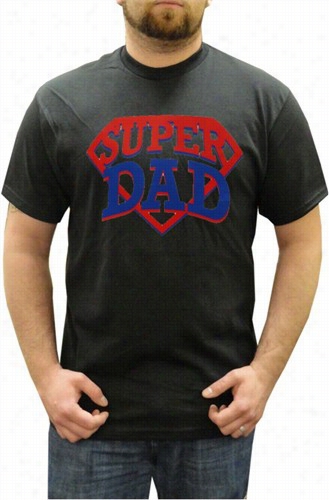 Super Dadd T-sihrt - Distinguished Shirt For A Great Dad