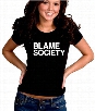 Blame Society Hip Hop Girl's T-shirt