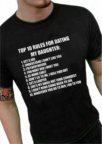 Top 10 Rules For Dating My Daughter Men's T-shitr