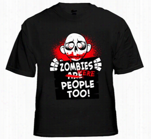 Zombie Tees - Zombies Were People Too Men's T-shirt