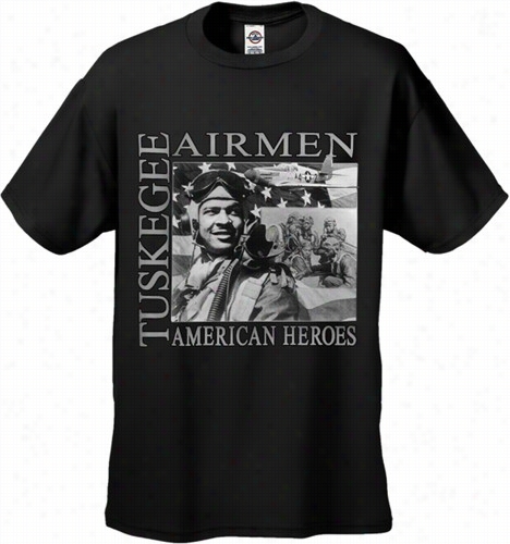 African Merican  Heroes - Tuskegee Airmen Mens T-shirt