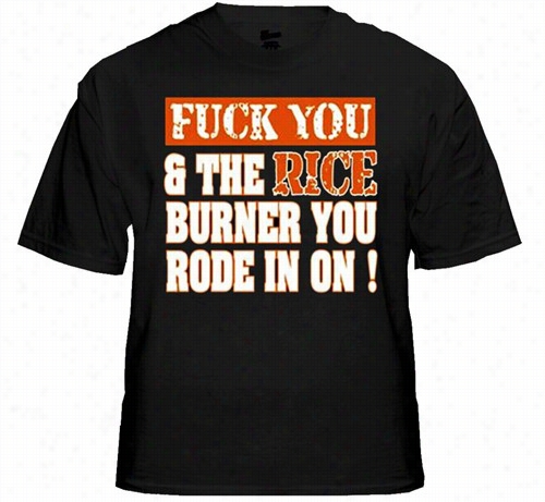 Biker Shirts - &quot;fu* Rice Burners&ampq;uot; Bikker Shirt