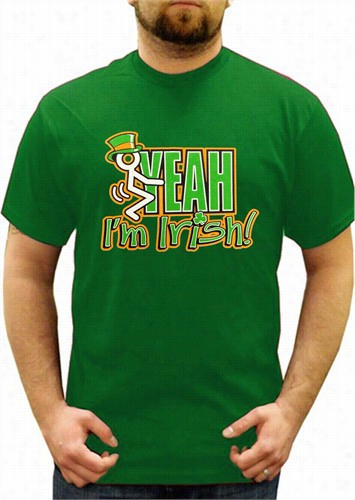 F*xk Yeah I'm Irish Men's T-shirt