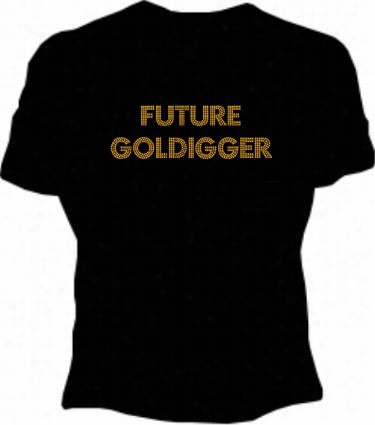 Future Gol Digger Girlst -shirt