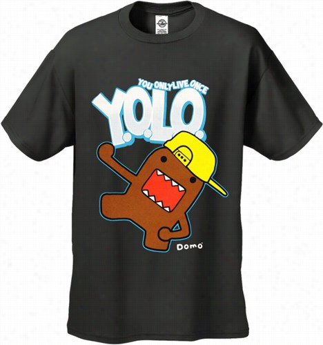 Hello Domo! Yolo You Only Enjoy Life Once Men's T-shirt