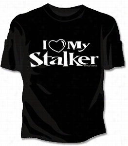 I Love My Stalker Girls T-shirt