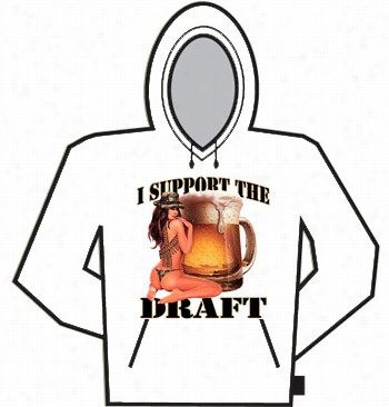 I Support The Draft Hoodie