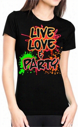 Live, Love & Party Neon Color Girls T-shirt