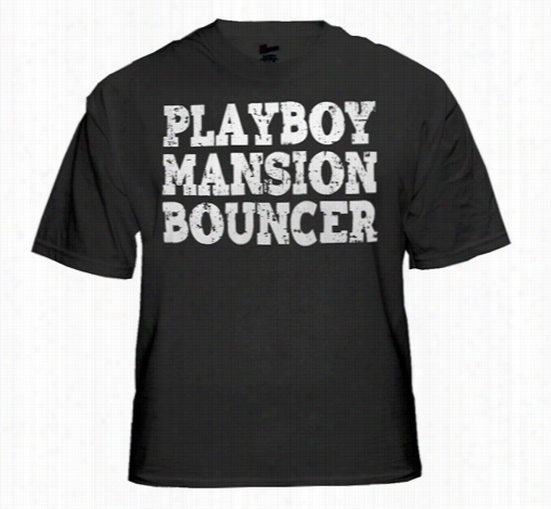 Playboy Mansion Bouncer Men's T-shirt