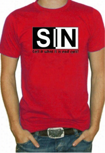 Sin -- Call It What It Is And Quitt Mens T-shirt