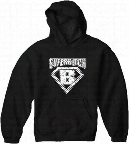 Super Bitch Adult Hoodie