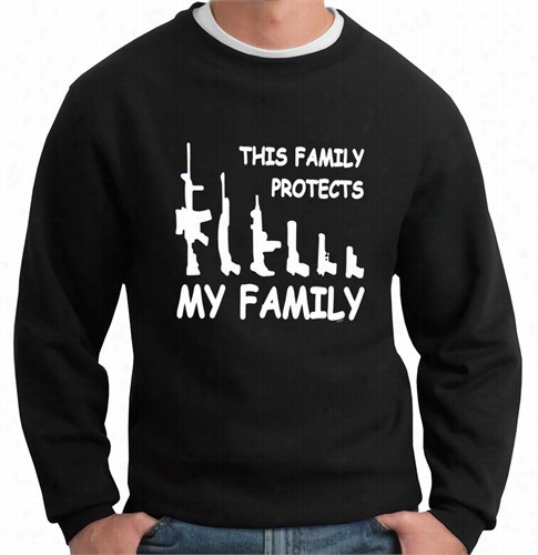 This Family Pltects My Family Crewneck Sweatshirt