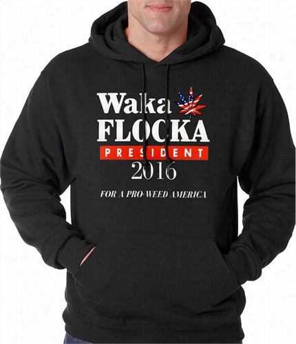 Waka Flocka For President 2016 Adult Hoodie