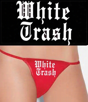 White Trash Thong