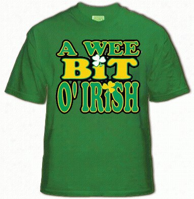 A Wee Bit O'irish Men's T-shirt