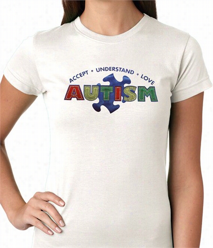 Autism Awareness - Accept, Understand, Lov E Ladies T-shirt