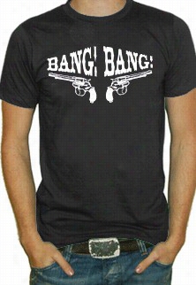 Bang! Bng! Two Gunsmens T-shiirt