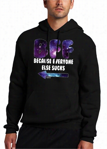 Bff - Galaxy - Everyone Else Sucks (arrow Left )adult Hoodie