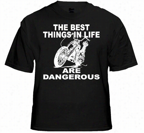 Biker T-shirts - &quot;best Things In Lief&ampp;quot; Biker Shirt
