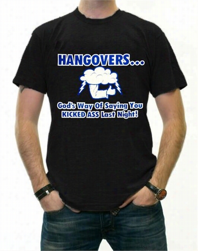 Drunkingg Tees - Hangovers You Kicked Ass Las Tnight T-shirt