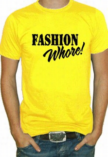 Fashion Whore! T-shirt (mens)