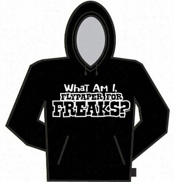 Fly Paper For Freaks  Hoodie