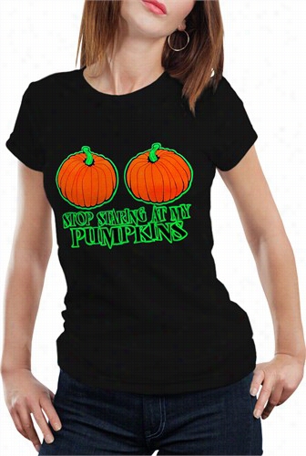 Halloween Costme T-shirts - Stop Staring At My Pumpkins Grls T-shirt