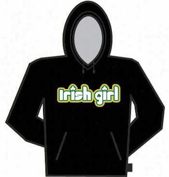 Irish Hoodies - Irish Girl Hoodie