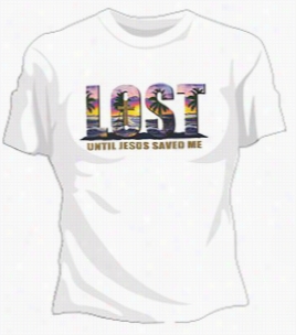 Lost Until Jesus Saved Me Girls T-shirt