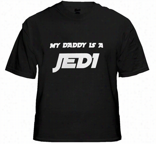 My Daddy Is A Jedi Kids T-shirtt