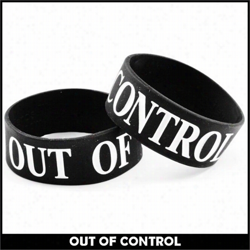 Out Of Control Designer Rubber Saying Bracelet