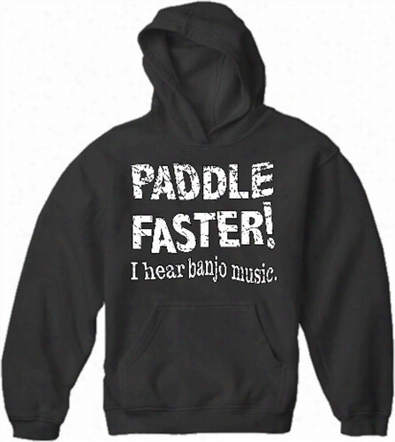 Paddle Faster Hoodie :: From The Movie &quotd;eliverane&quot;