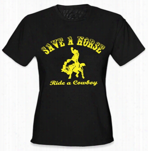 Ride A Cowboy Girls  T-shirt