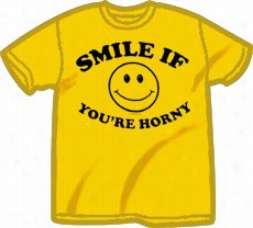 Smile If You're Horny T-shirt