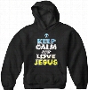 Keep Calm And Love Jesus Adult Hoodie