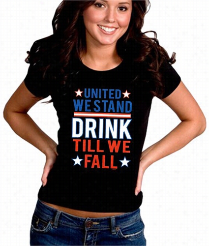 Unit Ed We Stand Drink Till We Fall Girl's T-shirt