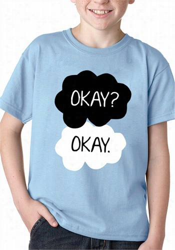 &quot;okay? Okay.&quot; Quote The Fault In Our Stars Kid's T-shirt