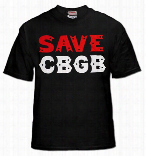 Cbgb Save Cbgb T-shidt